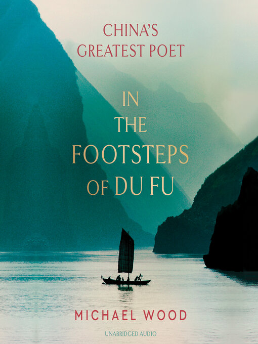 Title details for In the Footsteps of Du Fu by Michael Wood - Wait list
